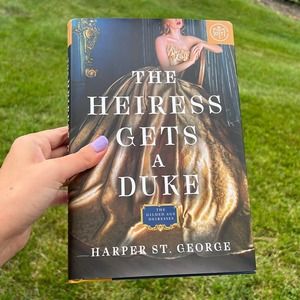 The Heiress Gets a Duke by Harper St  George Book of the Month